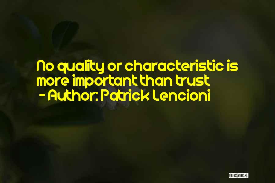 Trust And Teamwork Quotes By Patrick Lencioni