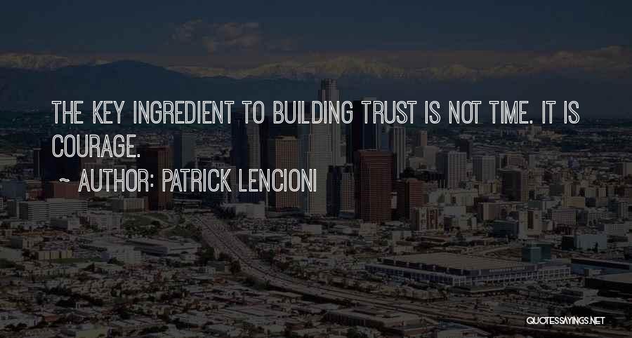 Trust And Teamwork Quotes By Patrick Lencioni