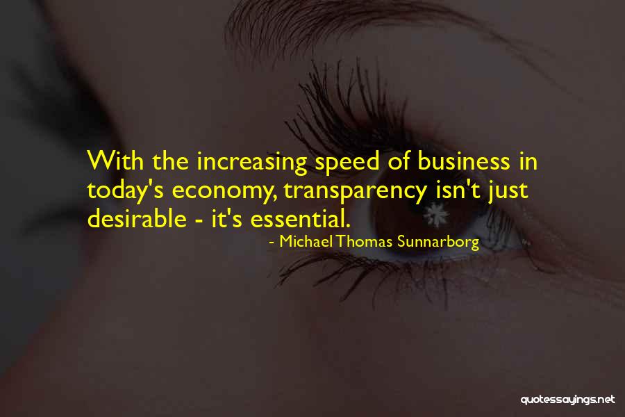 Trust And Transparency Quotes By Michael Thomas Sunnarborg Trust And Transparency Quotes By Michael Thomas Sunnarborg