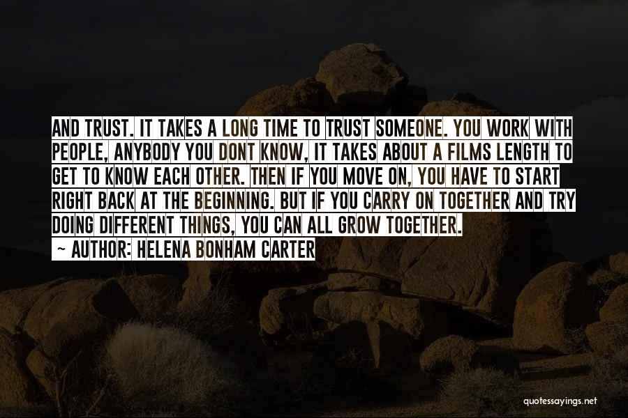 Trust Anybody Quotes By Helena Bonham Carter