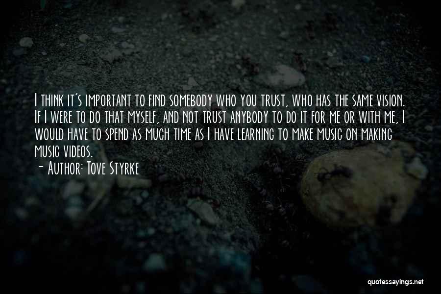 Trust Anybody Quotes By Tove Styrke