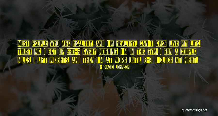 Trust At Work Quotes By Magic Johnson