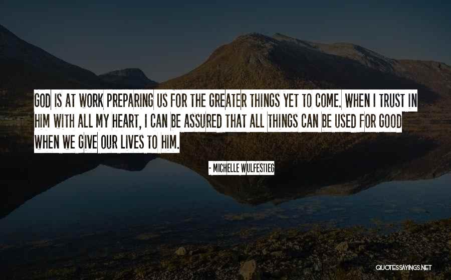 Trust At Work Quotes By Michelle Wulfestieg