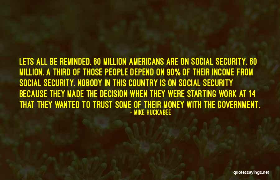 Trust At Work Quotes By Mike Huckabee