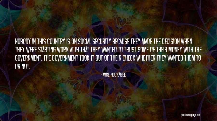 Trust At Work Quotes By Mike Huckabee