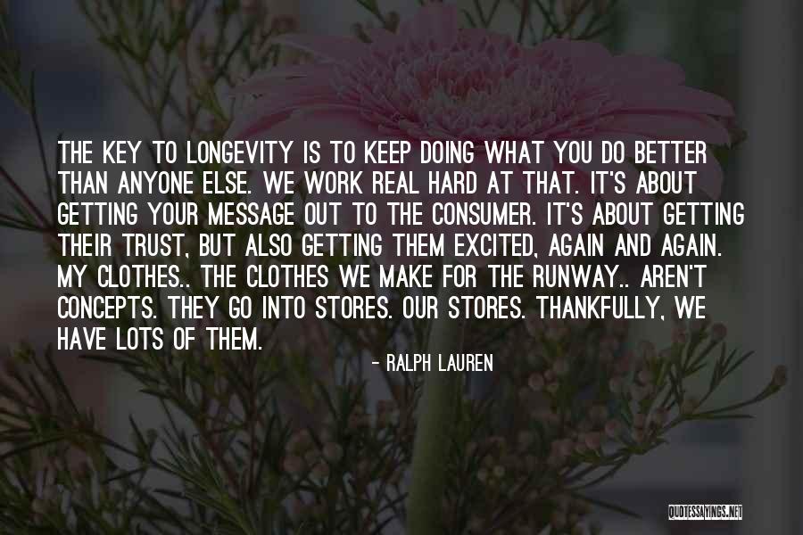 Trust At Work Quotes By Ralph Lauren