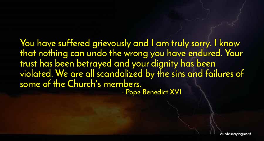 Trust Betrayed Quotes By Pope Benedict XVI Trust Betrayed Quotes By Pope Benedict XVI