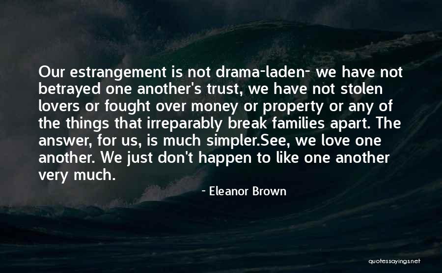 Trust Break Love Quotes By Eleanor Brown