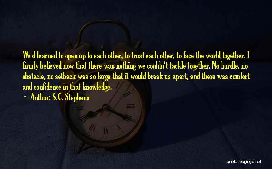 Trust Break Quotes By S.C. Stephens