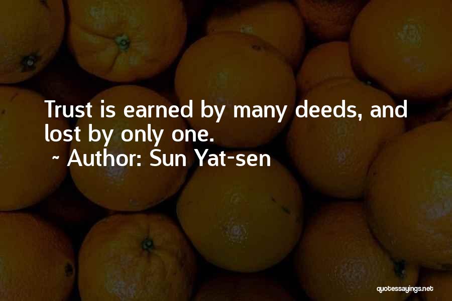 Trust Cannot Be Earned Quotes By Sun Yat-sen