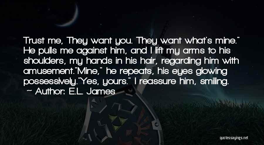 Trust Christian Quotes By E.L. James