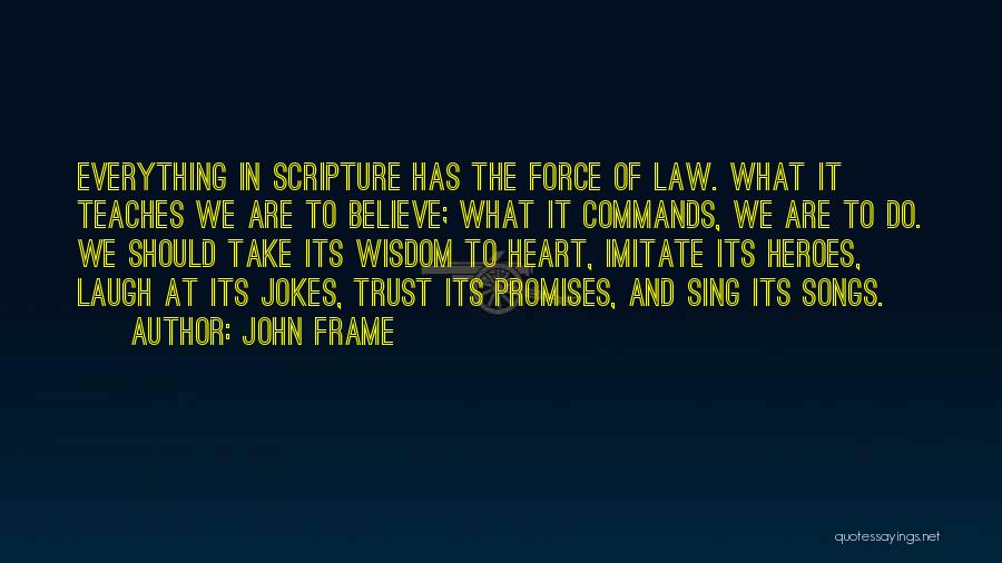 Trust Christian Quotes By John Frame