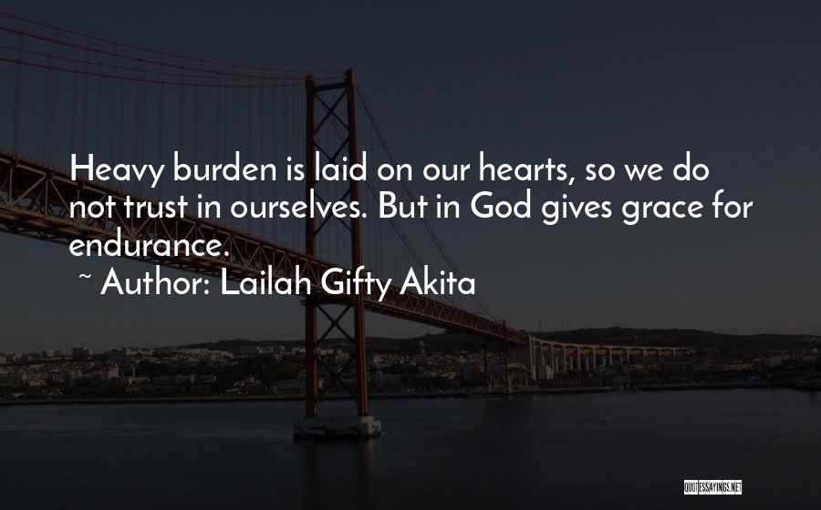 Trust Christian Quotes By Lailah Gifty Akita
