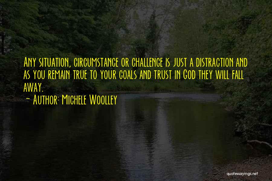 Trust Christian Quotes By Michele Woolley
