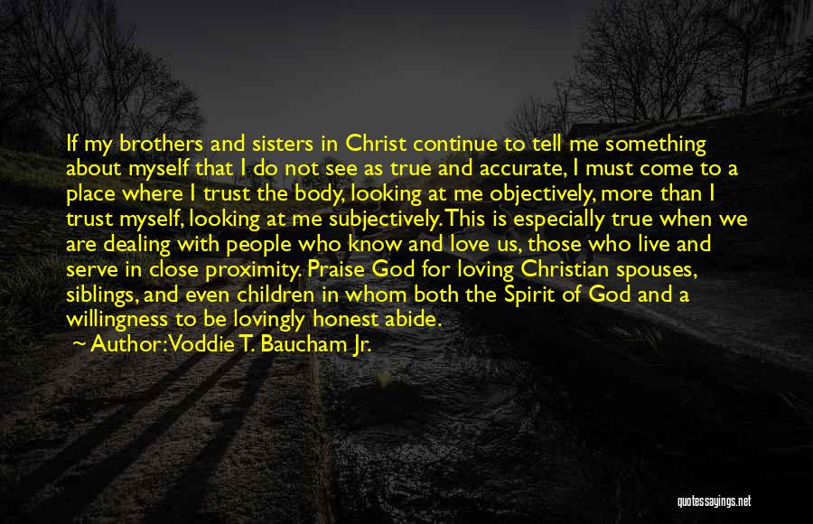 Trust Christian Quotes By Voddie T. Baucham Jr.