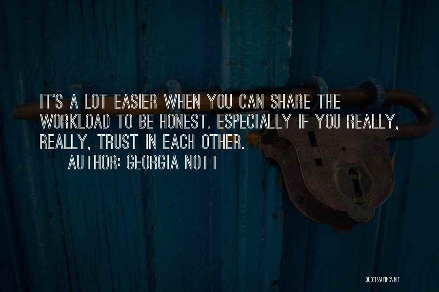 Trust Each Other Quotes By Georgia Nott