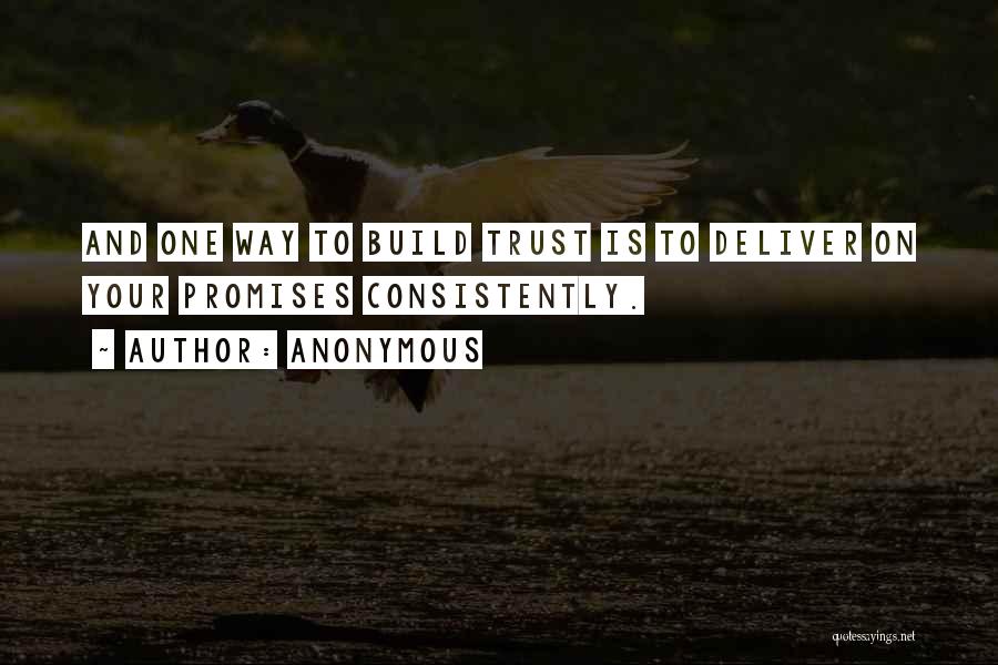 Trust Each Other To Deliver Quotes By Anonymous