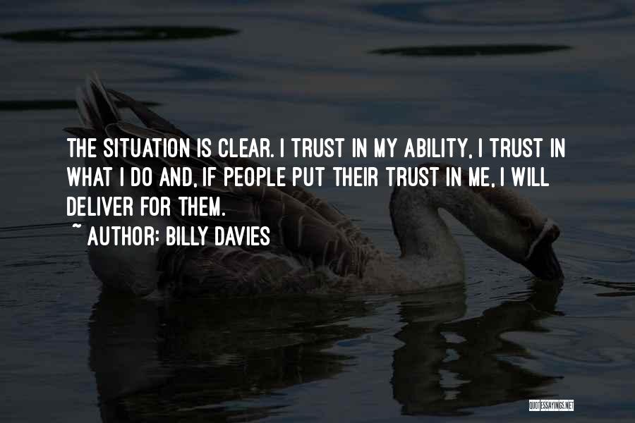 Trust Each Other To Deliver Quotes By Billy Davies