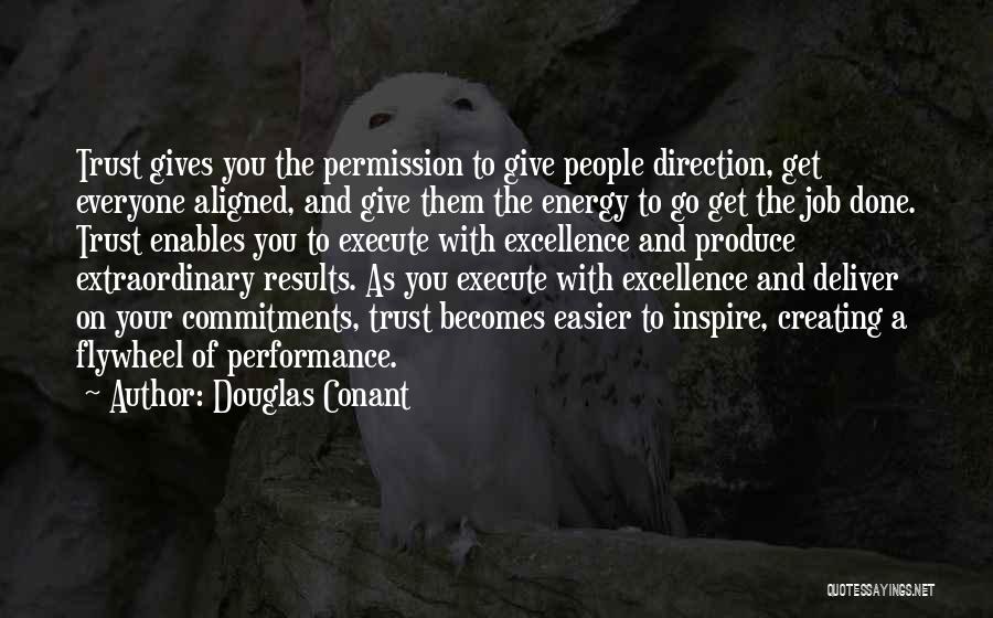 Trust Each Other To Deliver Quotes By Douglas Conant