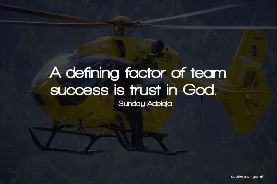 Trust Factor Quotes By Sunday Adelaja