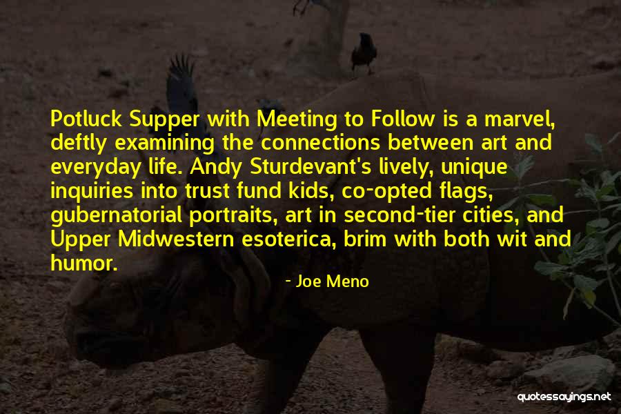 Trust For Kids Quotes By Joe Meno Trust For Kids Quotes By Joe Meno