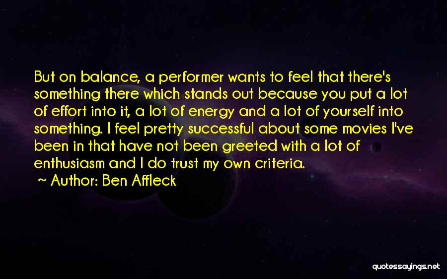 Trust From Movies Quotes By Ben Affleck