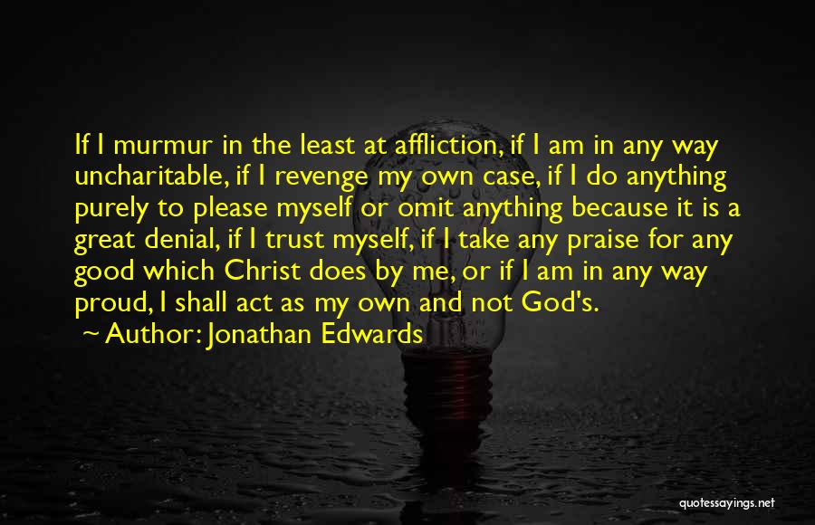 Trust From Revenge Quotes By Jonathan Edwards