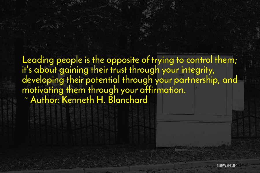 Trust Gaining Quotes By Kenneth H. Blanchard