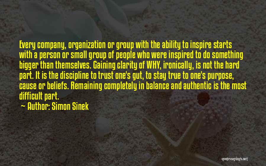 Trust Gaining Quotes By Simon Sinek