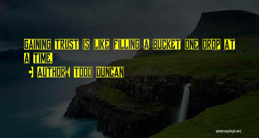 Trust Gaining Quotes By Todd Duncan