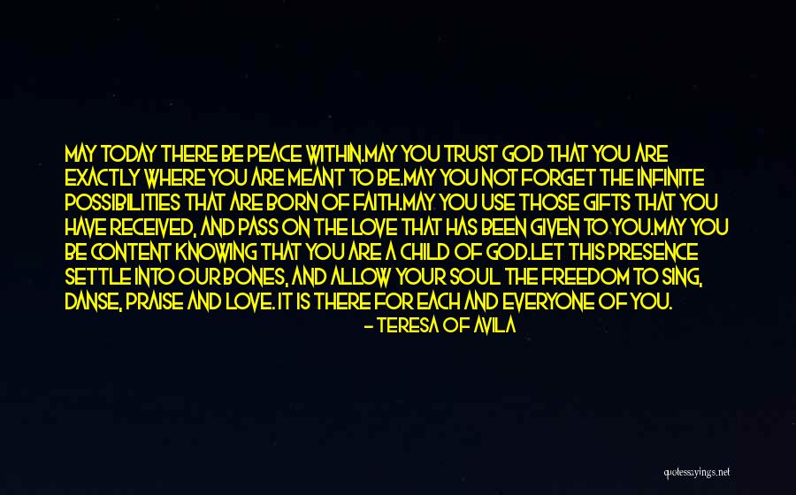 Trust God And Have Faith Quotes By Teresa Of Avila Trust God And Have Faith Quotes By Teresa Of Avila