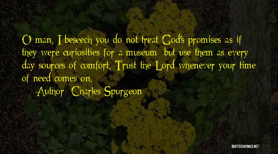 Trust God Not Man Quotes By Charles Spurgeon