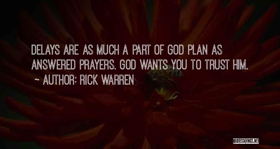 Trust God Plan Quotes By Rick Warren