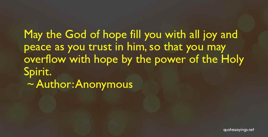 Trust Him God Quotes By Anonymous