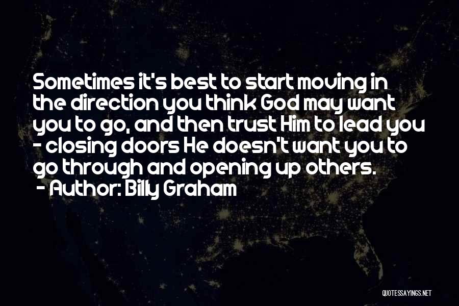 Trust Him God Quotes By Billy Graham