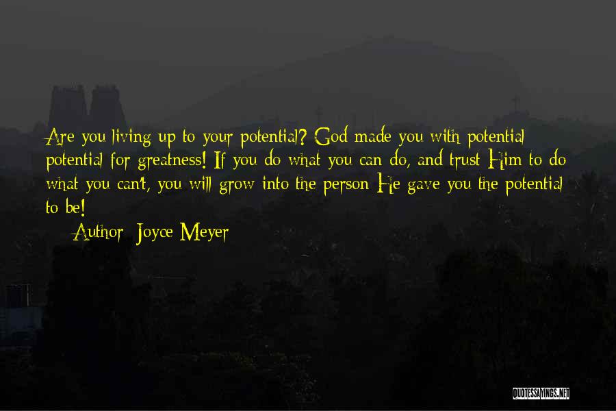 Trust Him God Quotes By Joyce Meyer