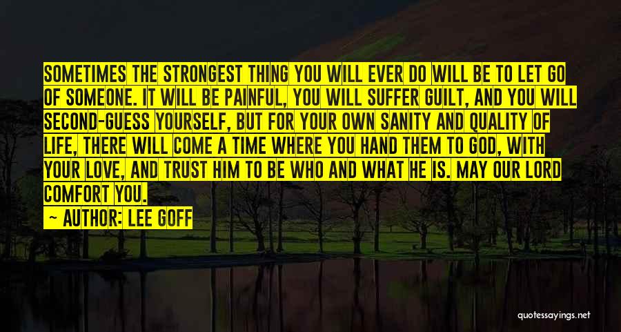 Trust Him God Quotes By Lee Goff