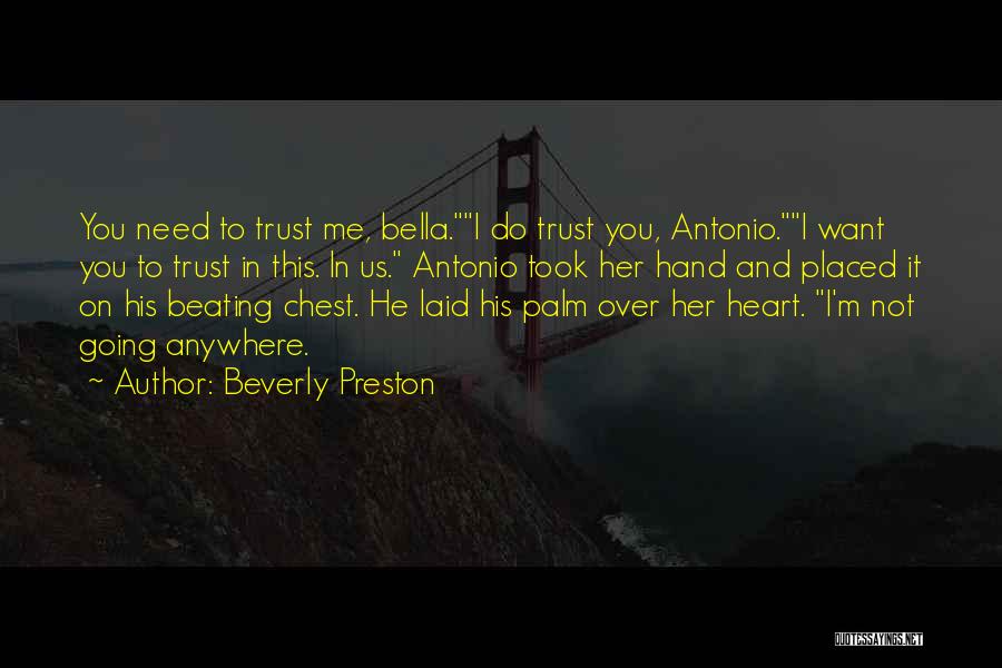 Trust His Heart Quotes By Beverly Preston