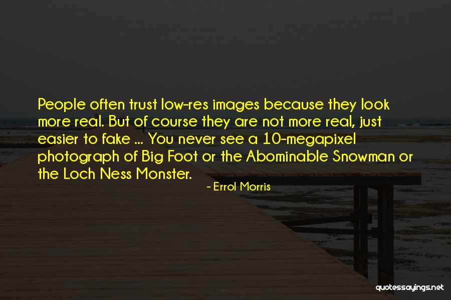 Trust Images And Quotes By Errol Morris