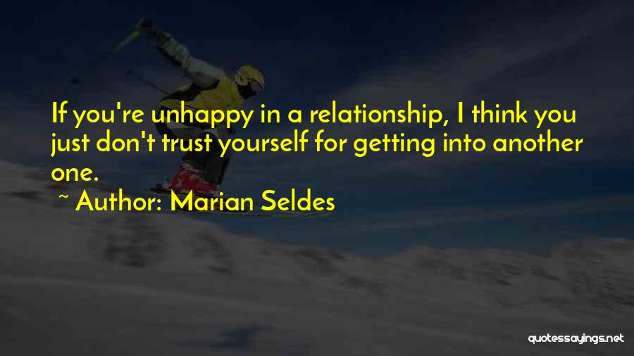 Trust In A Relationship Quotes By Marian Seldes