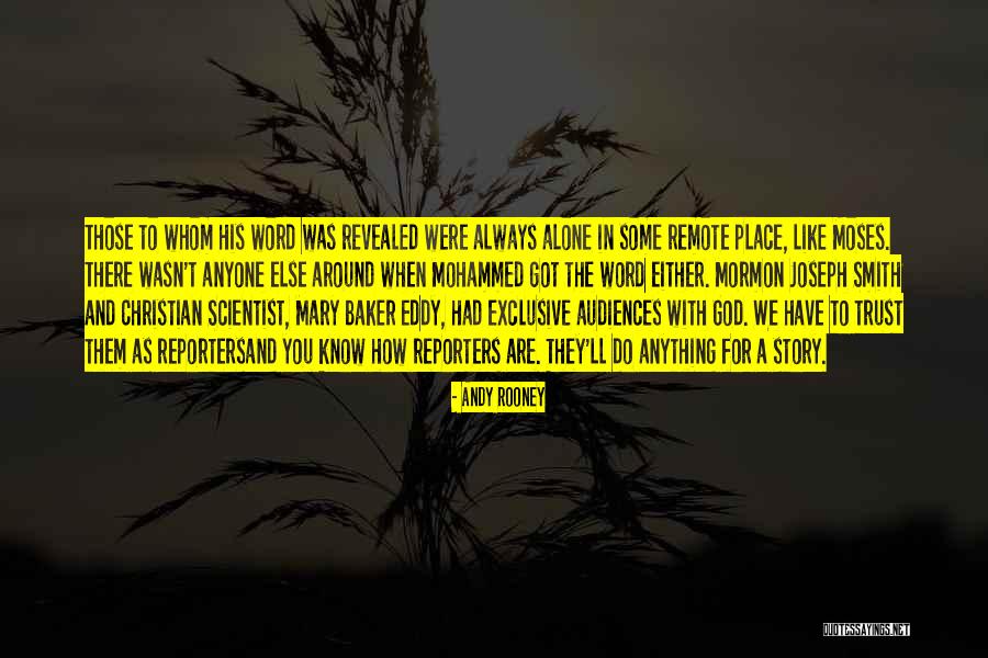 Trust In God Alone Quotes By Andy Rooney Trust In God Alone Quotes By Andy Rooney