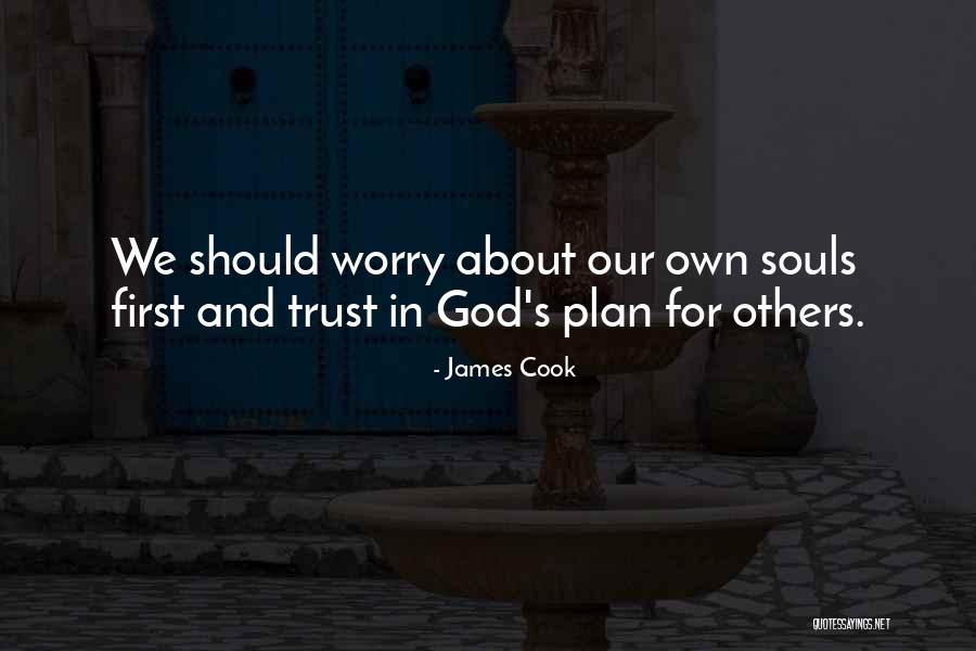 Trust In God's Plan Quotes By James Cook Trust In God's Plan Quotes By James Cook