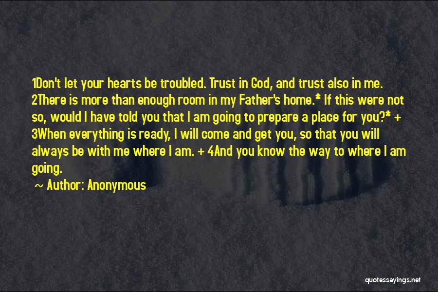 Trust In God's Will Quotes By Anonymous