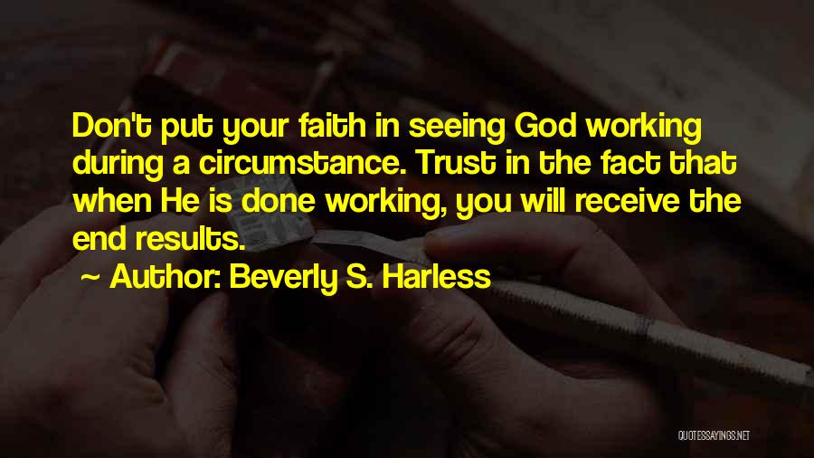 Trust In God's Will Quotes By Beverly S. Harless