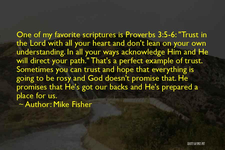 Trust In God's Will Quotes By Mike Fisher