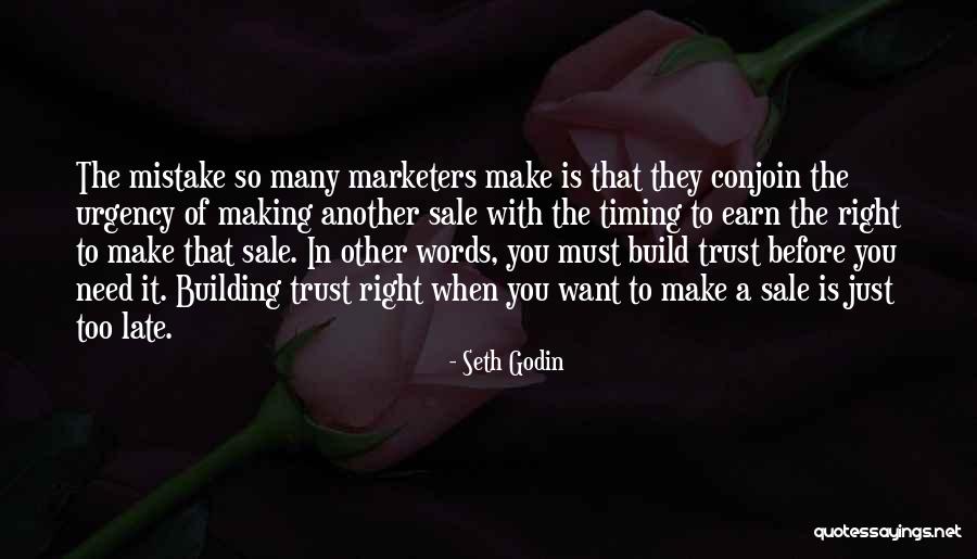 Trust In His Timing Quotes By Seth Godin Trust In His Timing Quotes By Seth Godin