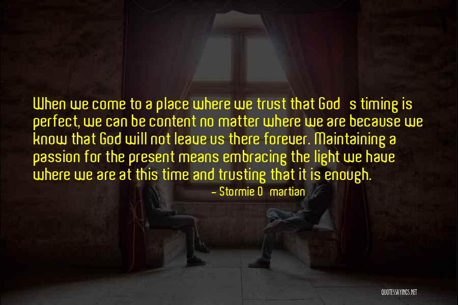 Trust In His Timing Quotes By Stormie O'martian Trust In His Timing Quotes By Stormie O'martian