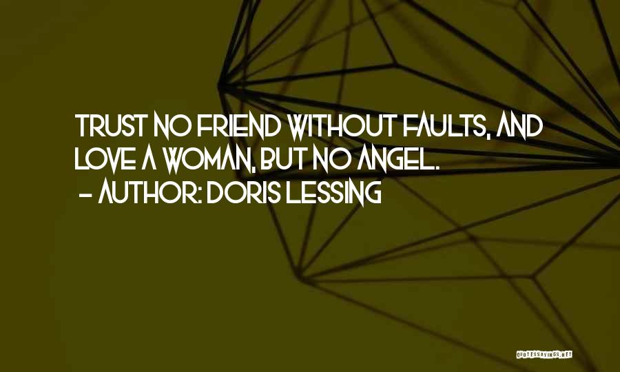 Trust In Love And Friendship Quotes By Doris Lessing