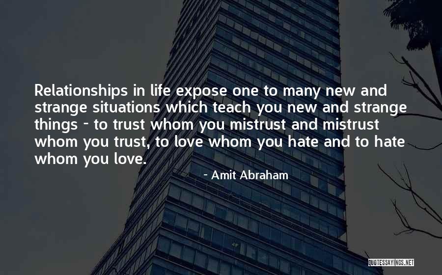 Trust In Love And Relationships Quotes By Amit Abraham