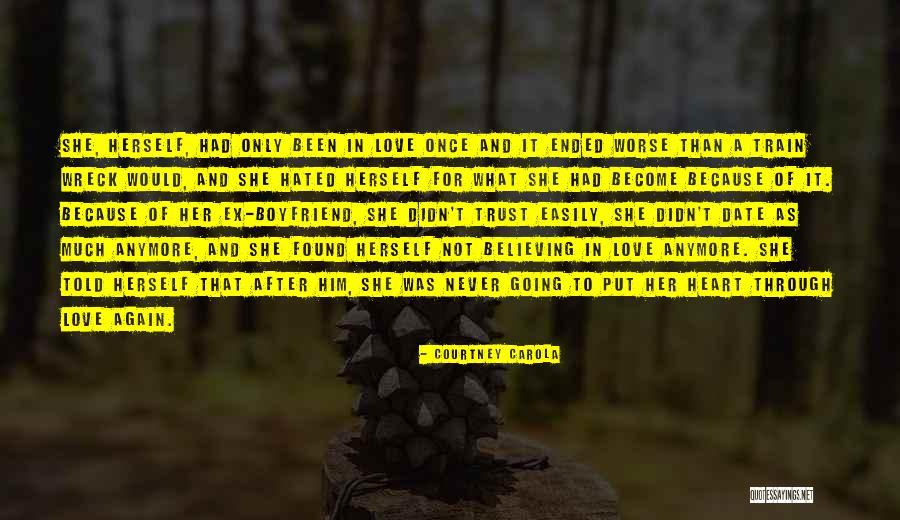 Trust In Love And Relationships Quotes By Courtney Carola Trust In Love And Relationships Quotes By Courtney Carola